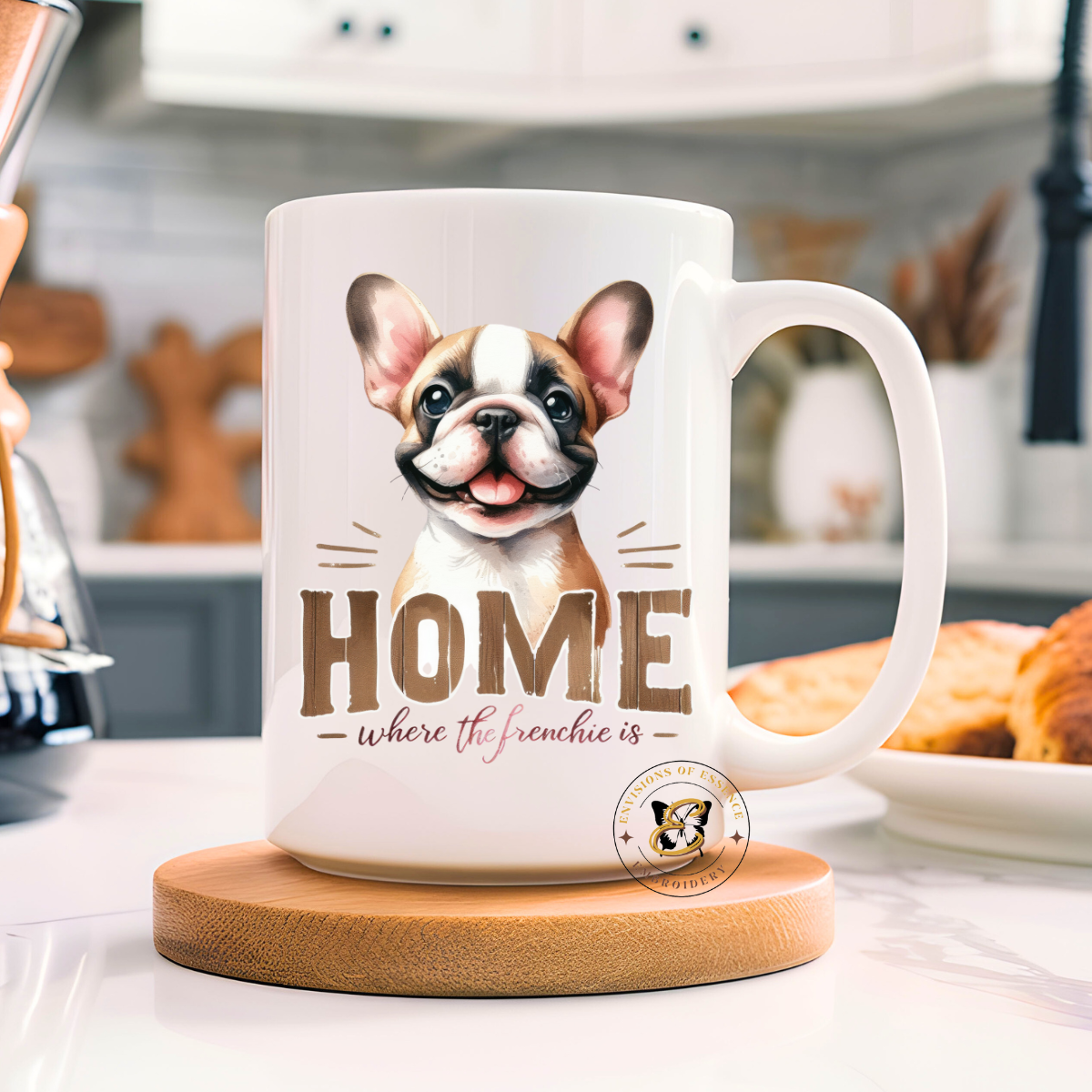 Cute Dog Quote Coffee Mugs ~ Adorable Gift for French Bulldog Lovers