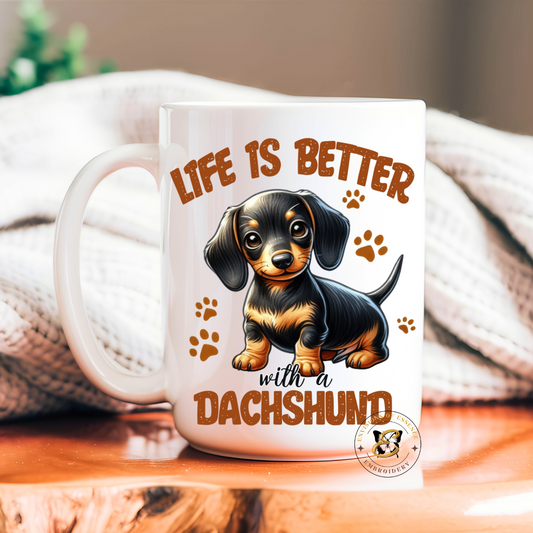 Cute Dog Quote Coffee Mugs ~ Adorable Gift for Dachshund Puppy Lovers