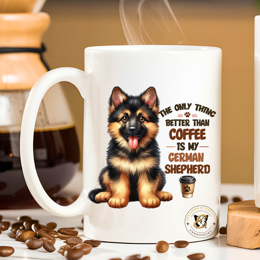 Cute Dog Quote Coffee Mugs ~ Adorable Gift for German Shepherd Lovers