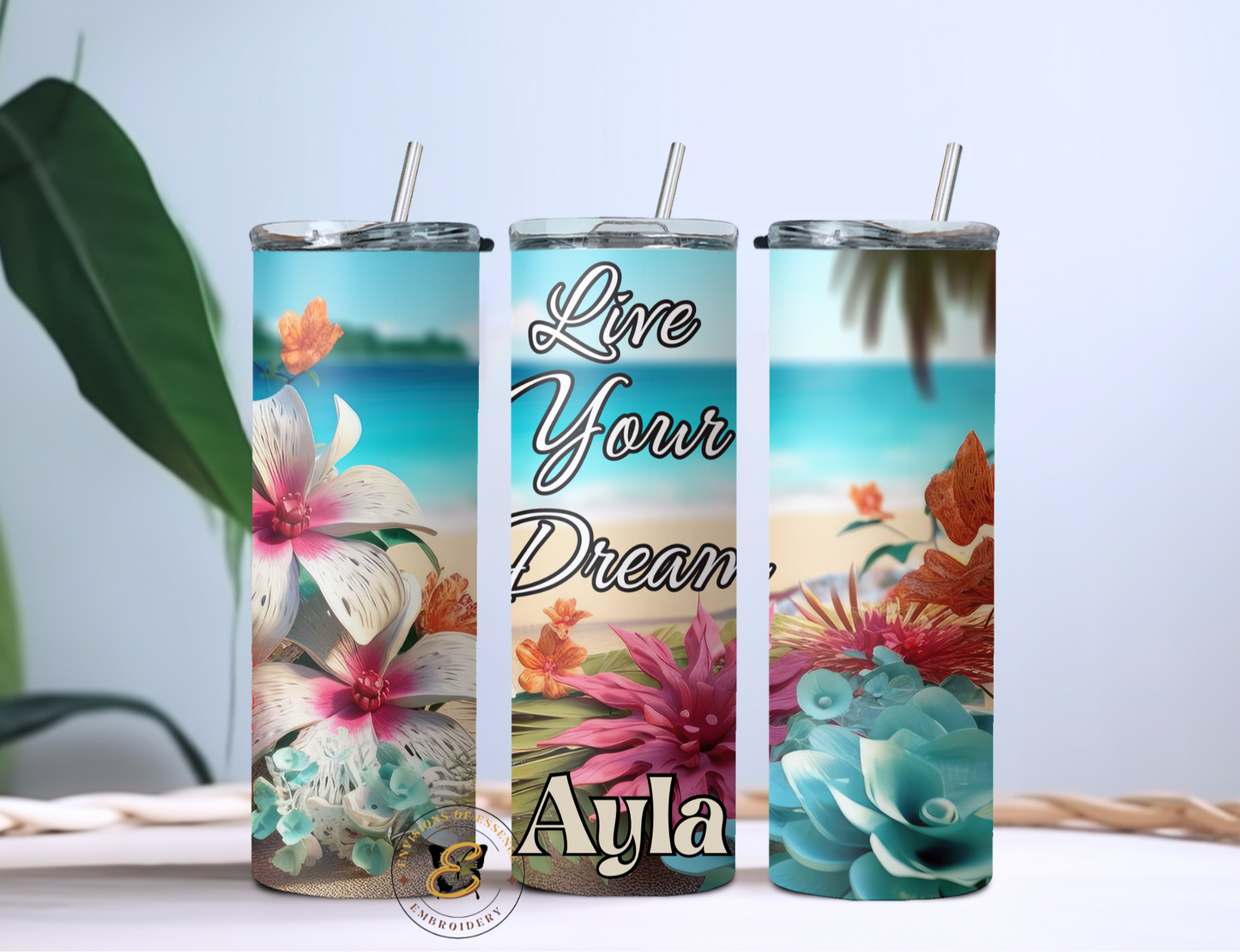 Live Your Dream Inspirational Tropical Floral Beach Tumbler